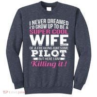 Pilots Wife Funny Gift For Wife Of Pilot Sweatshirt thumb 0