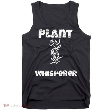 Plant Whisperer Funny Tank Top