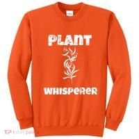 Plant Whisperer Funny Sweatshirt thumb 0