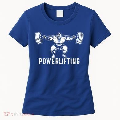 Powerlifting Workout Fitness Women's T-Shirt