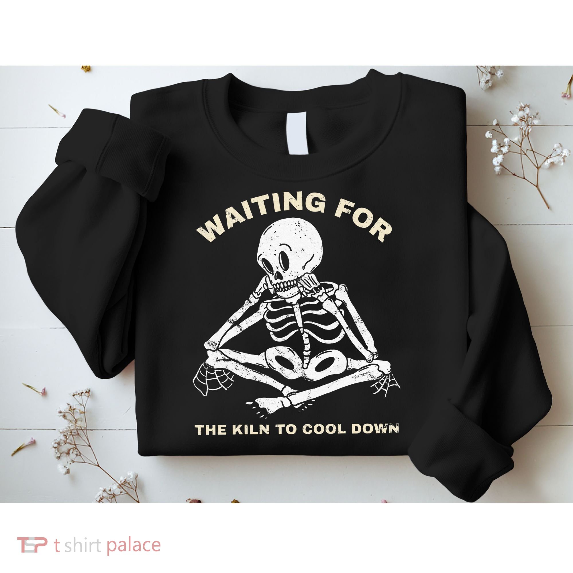 Pottery Waiting for the Kiln To Cool Down Funny Pottery Sweatshirt