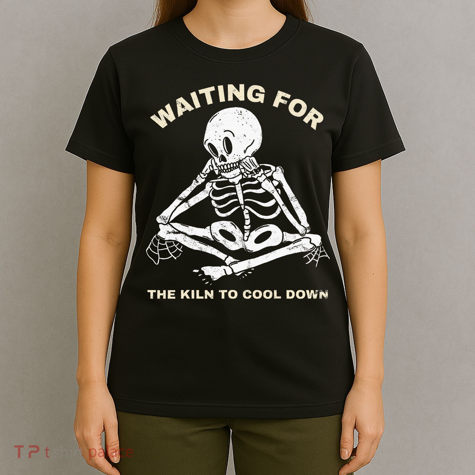 Pottery Waiting for the Kiln To Cool Down Funny Pottery T-Shirt
