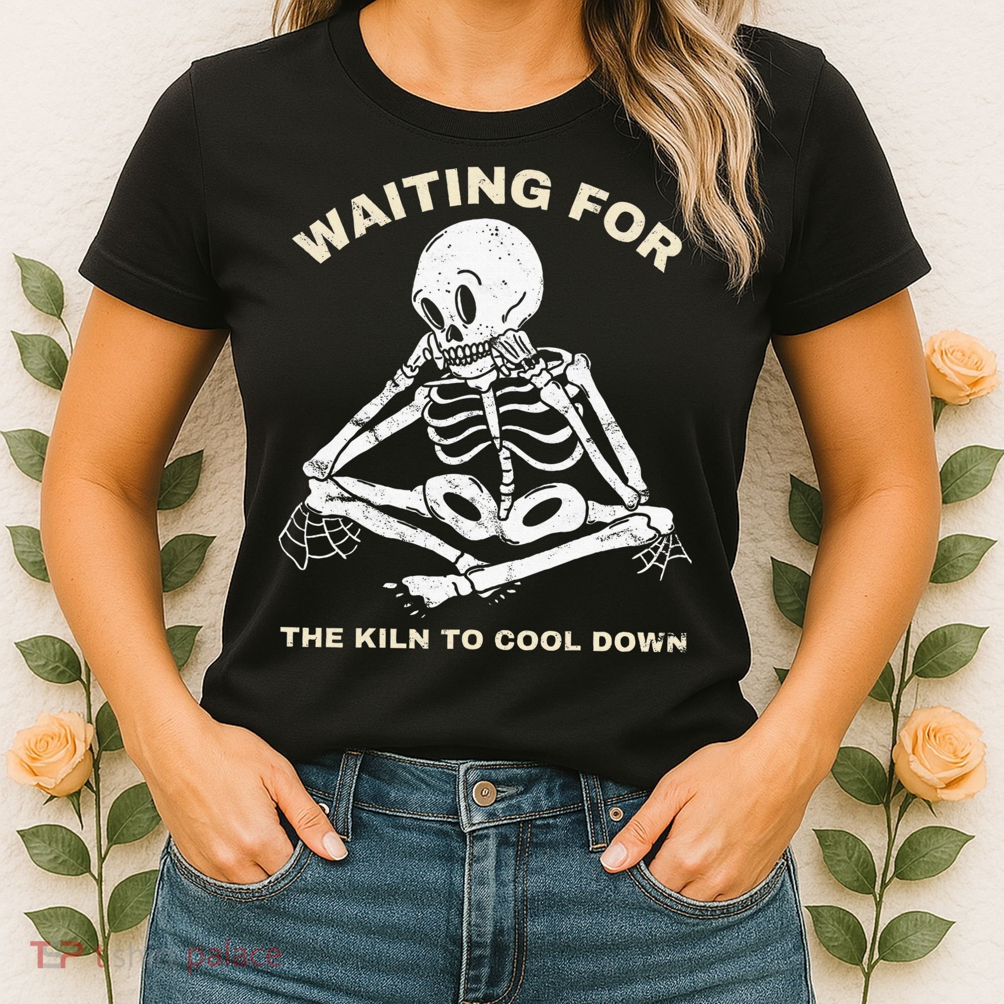 Pottery Waiting for the Kiln To Cool Down Funny Pottery Women's T-Shirt
