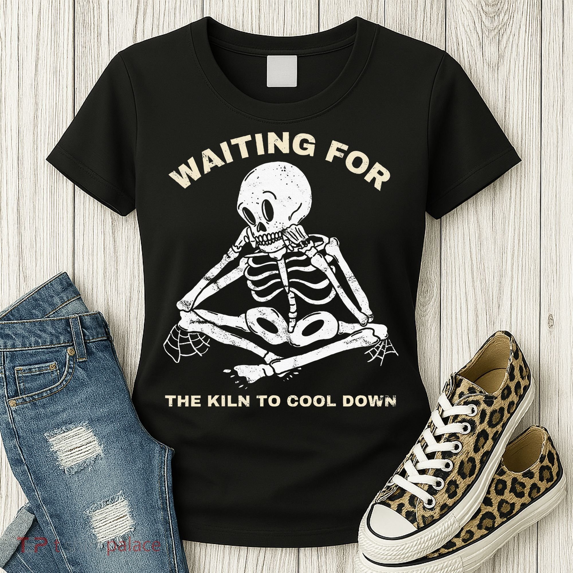 Pottery Waiting for the Kiln To Cool Down Funny Pottery Women's T-Shirt