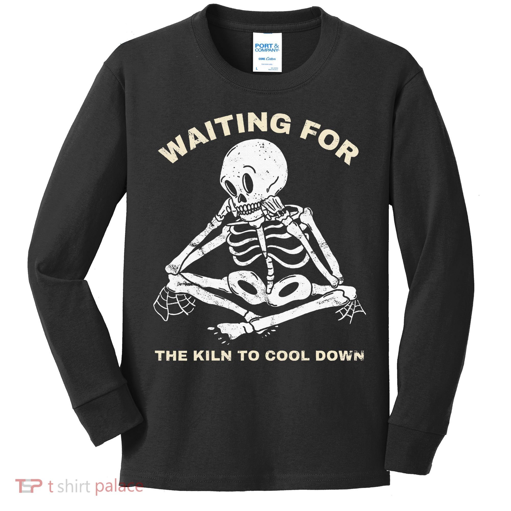 Pottery Waiting for the Kiln To Cool Down Funny Pottery Kids Long Sleeve Shirt