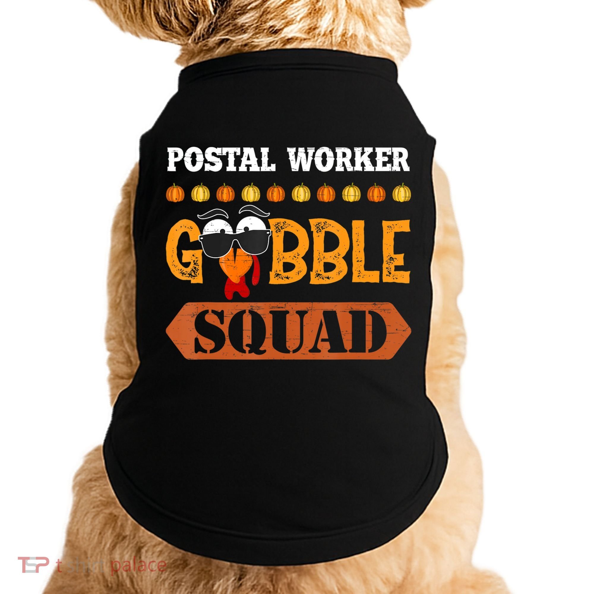 Postal Worker Gobble Squad Mailman Turkey Thanksgiving Match Doggie Tank