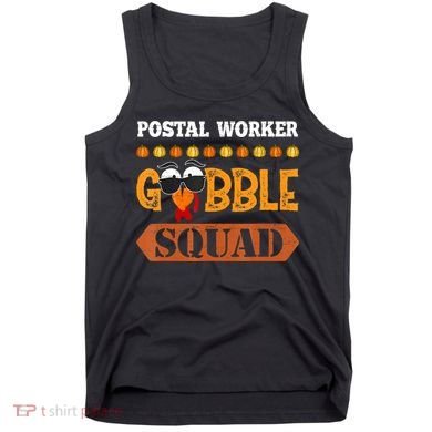 Postal Worker Gobble Squad Mailman Turkey Thanksgiving Match Tank Top