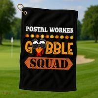 Postal Worker Gobble Squad Mailman Turkey Thanksgiving Match Golf Towel thumb 1
