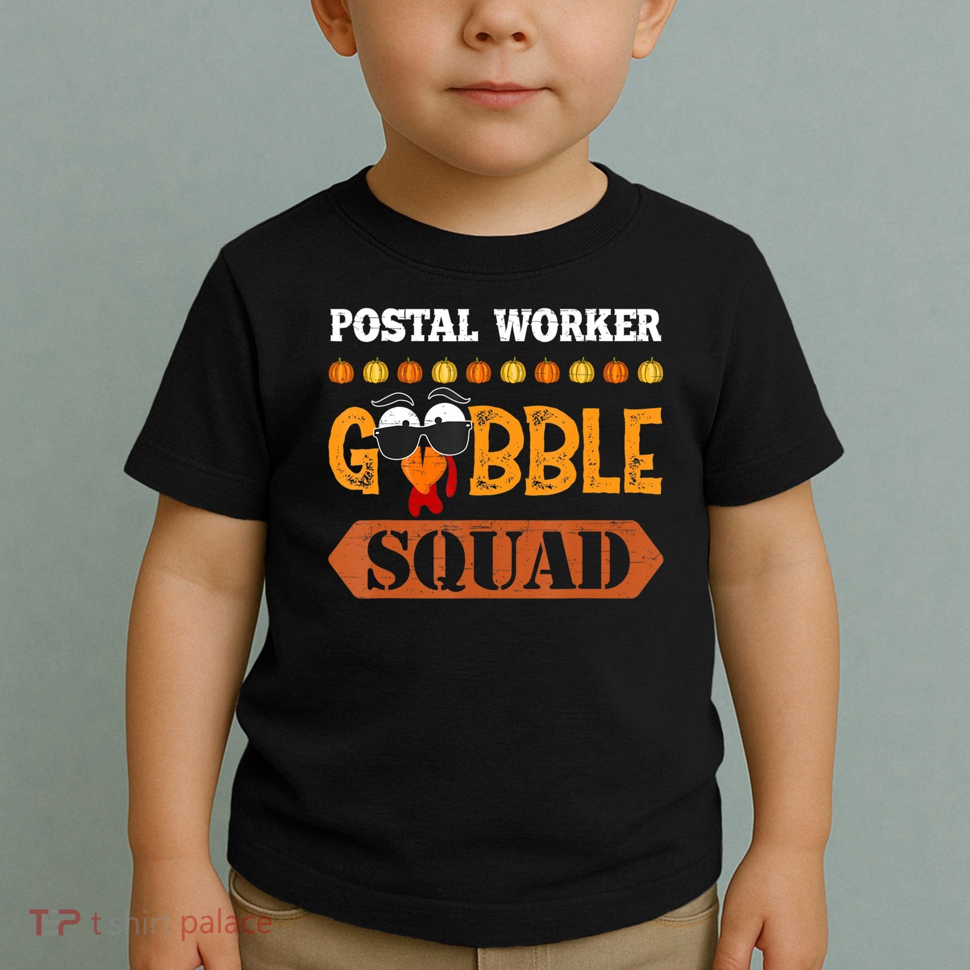 Postal Worker Gobble Squad Mailman Turkey Thanksgiving Match Toddler T-Shirt