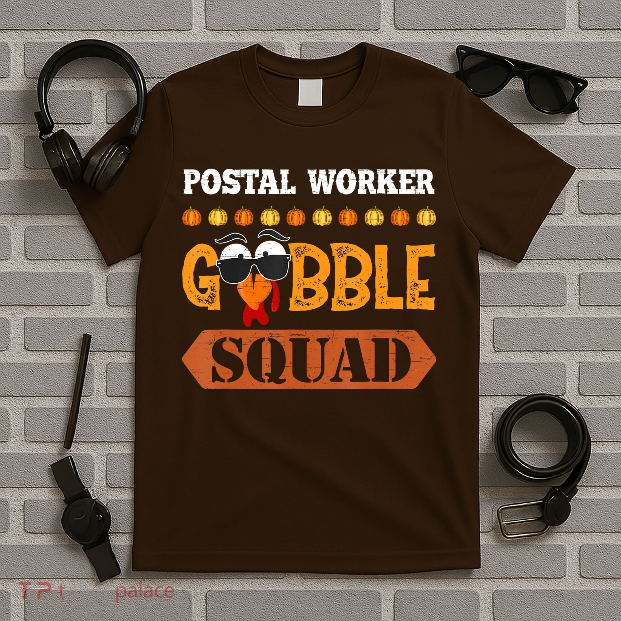 Postal Worker Gobble Squad Mailman Turkey Thanksgiving Match T-Shirt
