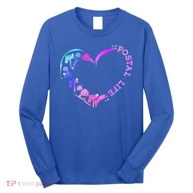 Postal Worker Heart Meaningful Gift Postal Life Mail Carrier Mail Lady Gift Long Sleeve Shirt