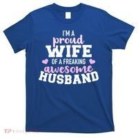 Proud Wife Husband Wedding Anniversary Great Gift T-Shirt thumb 0