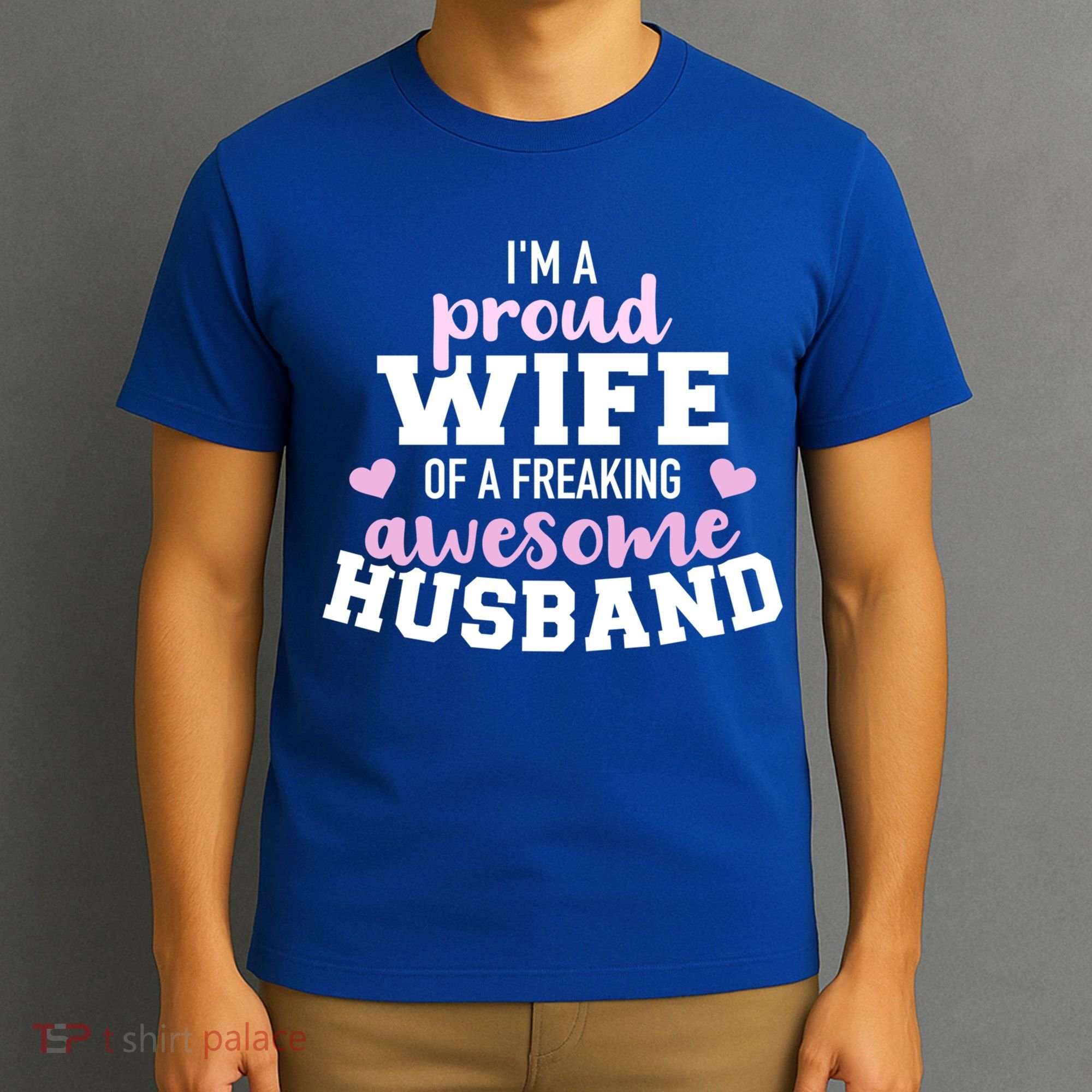 Proud Wife Husband Wedding Anniversary Great Gift T-Shirt
