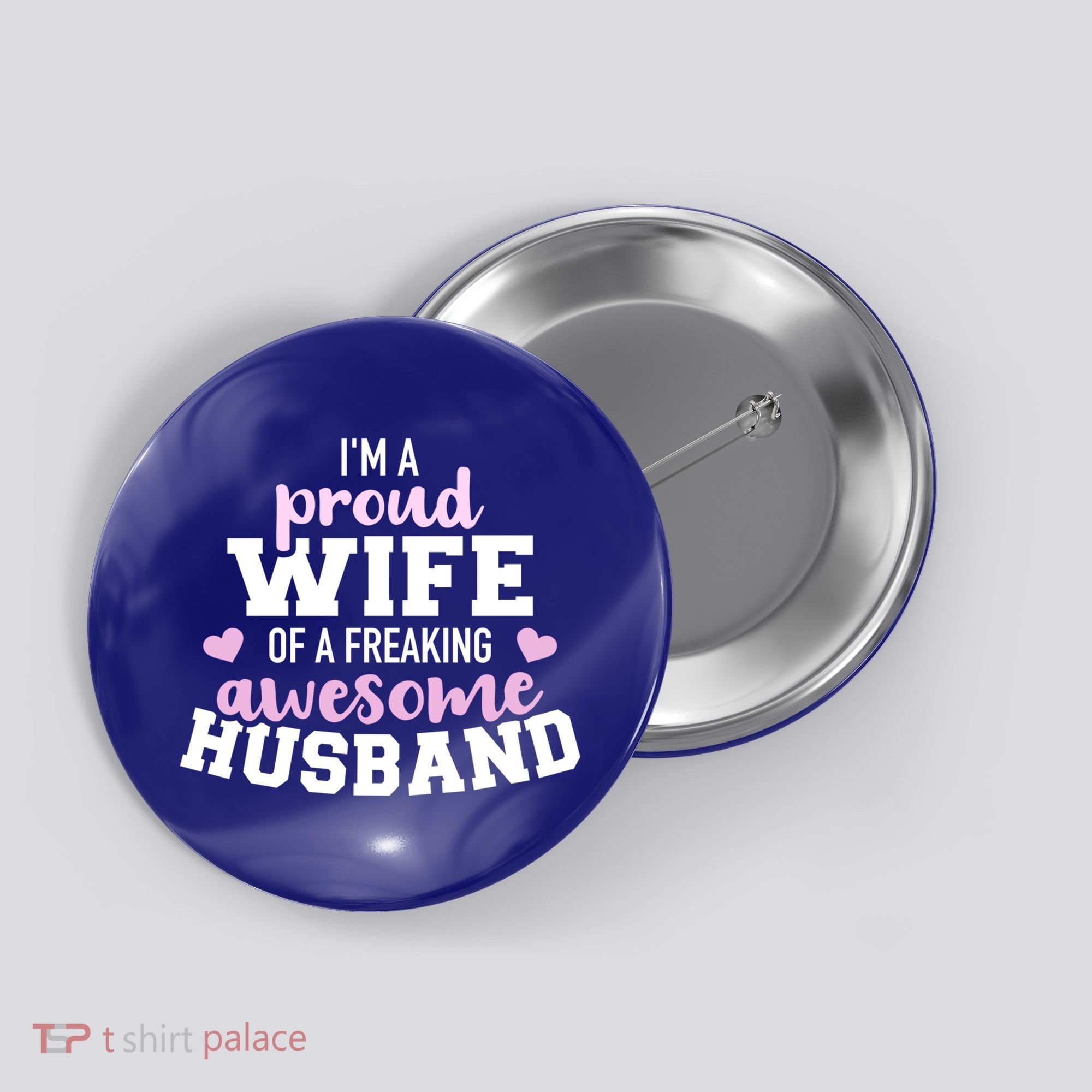 Proud Wife Husband Wedding Anniversary Great Gift Button