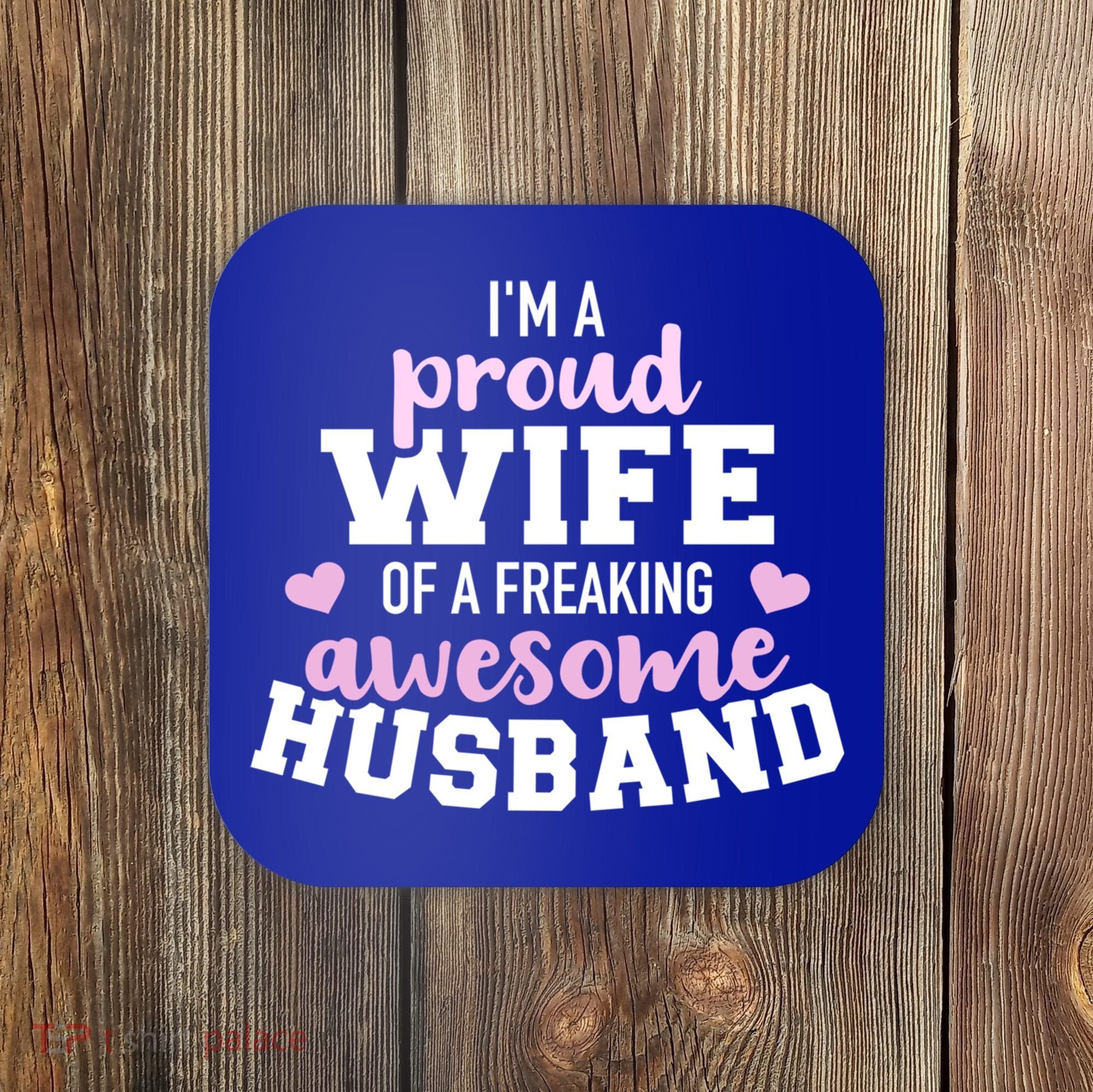 Proud Wife Husband Wedding Anniversary Great Gift Coaster