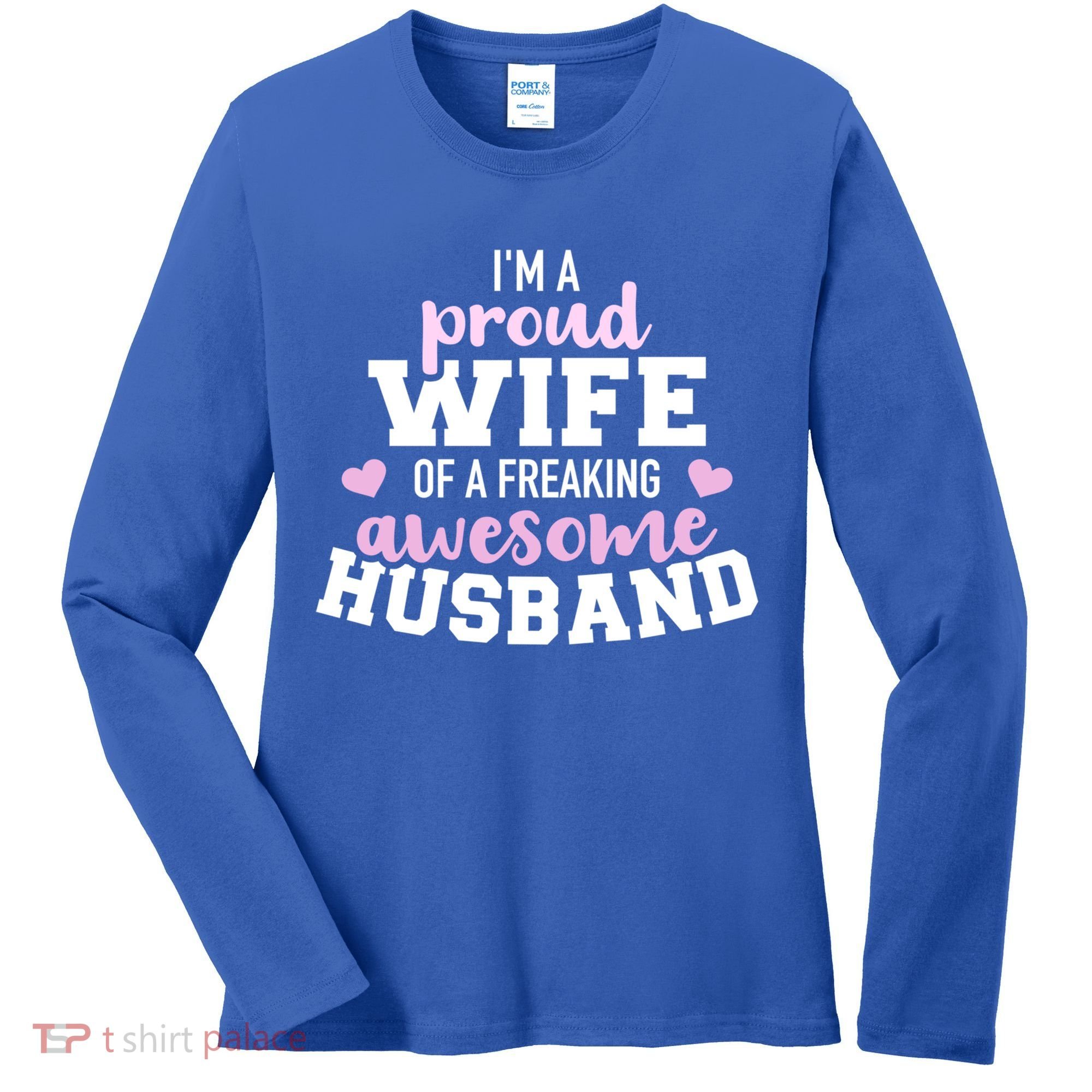Proud Wife Husband Wedding Anniversary Great Gift Women's Long Sleeve Shirt