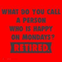 Person Who Is Happy On Mondays Retired Funny Retirement  Santa Hat thumb 1