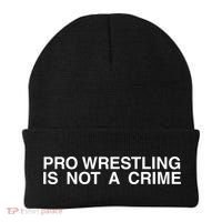 Pro Wrestling Is Not A Crime Funny Sarcastic Beanie thumb 0
