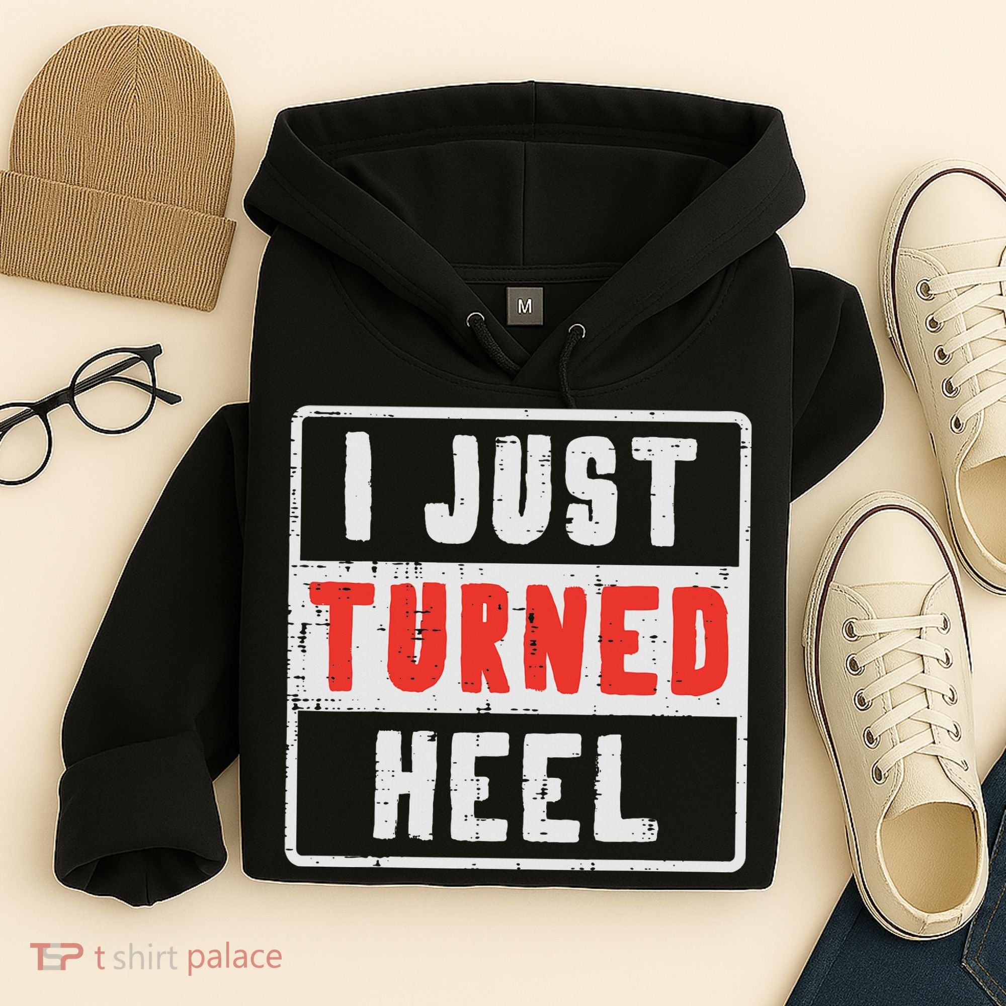 Pro Wrestling I Just Turned Heel Wrestler Women Hoodie