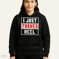 Pro Wrestling I Just Turned Heel Wrestler Women Hoodie thumb 5