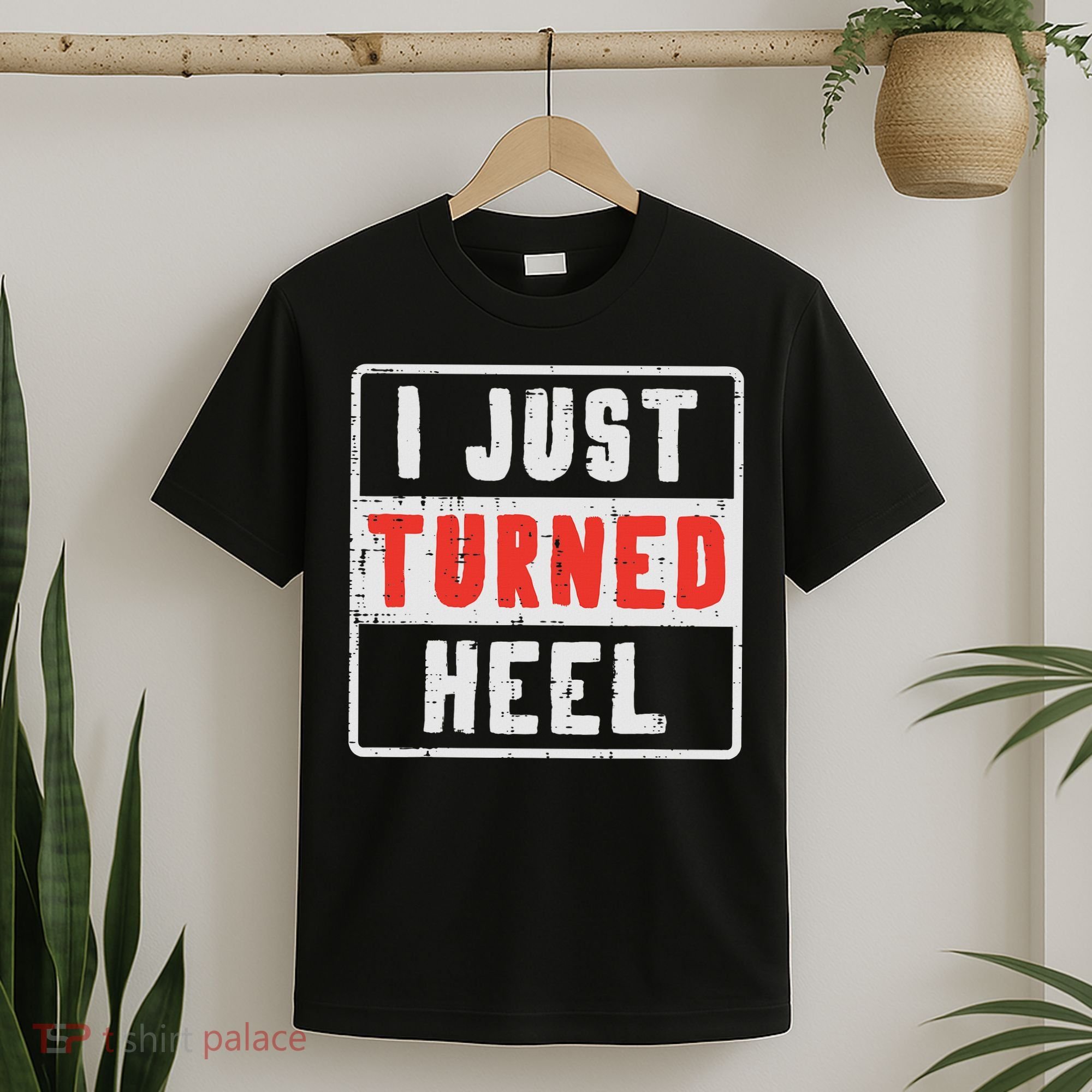 Pro Wrestling I Just Turned Heel Wrestler Women T-Shirt