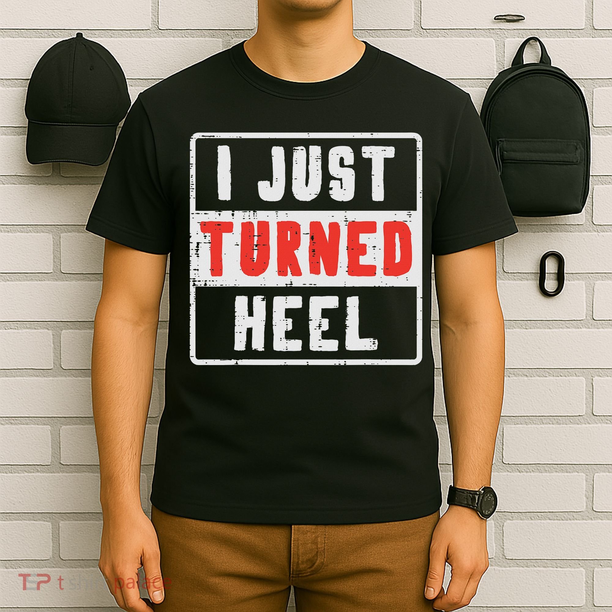 Pro Wrestling I Just Turned Heel Wrestler Women T-Shirt
