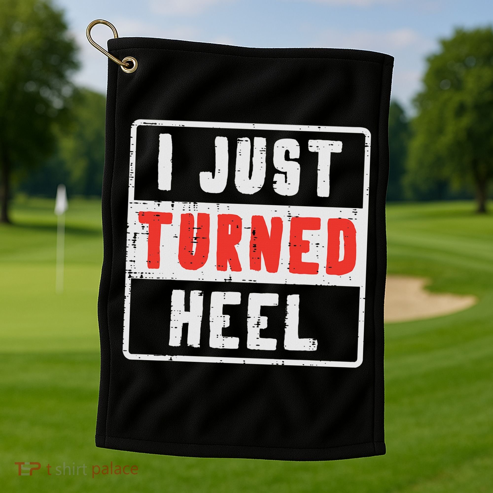 Pro Wrestling I Just Turned Heel Wrestler Women Golf Towel
