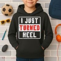 Pro Wrestling I Just Turned Heel Wrestler Women Kids Hoodie thumb 2