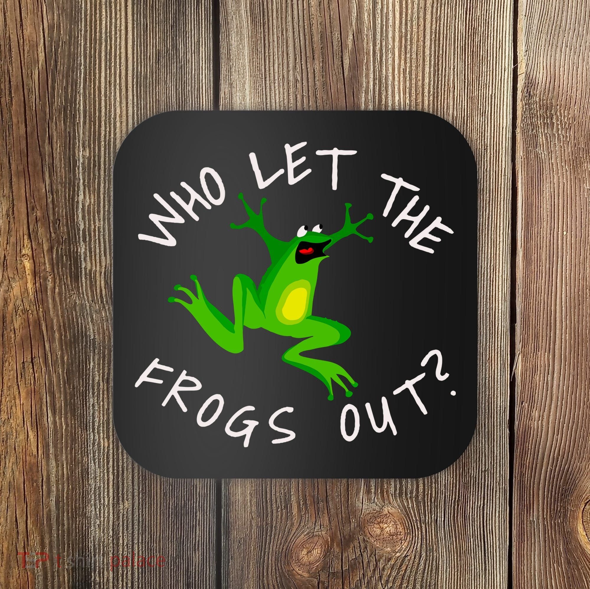 Passover Who Let The Frogs Out Funny Jewish Matzah Coaster