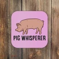 Pig Whisperer Love Pigs Pig Farmer Pig Whisperer Coaster thumb 0