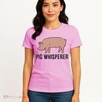 Pig Whisperer Love Pigs Pig Farmer Pig Whisperer Women's T-Shirt thumb 4