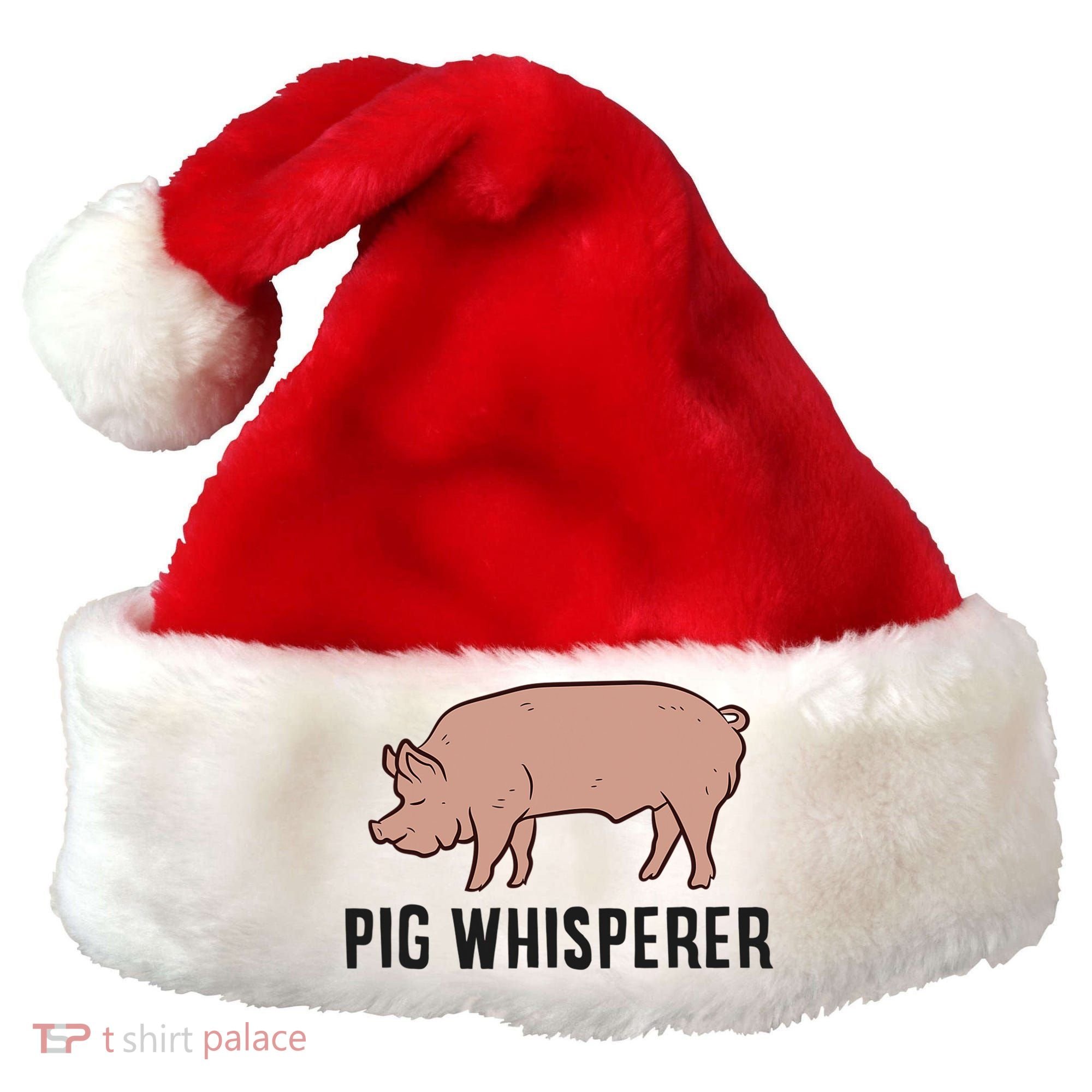 Pig Whisperer Love Pigs Pig Farmer Pig Whisperer Santa Hat