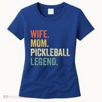 Pickleball Wife Mom Legend Mothers Day Women's T-Shirt thumb 0