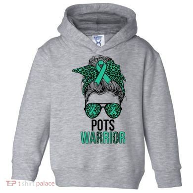 Pots Warrior Messy Bun Pots Awareness Day Pots Fighter Toddler Hoodie
