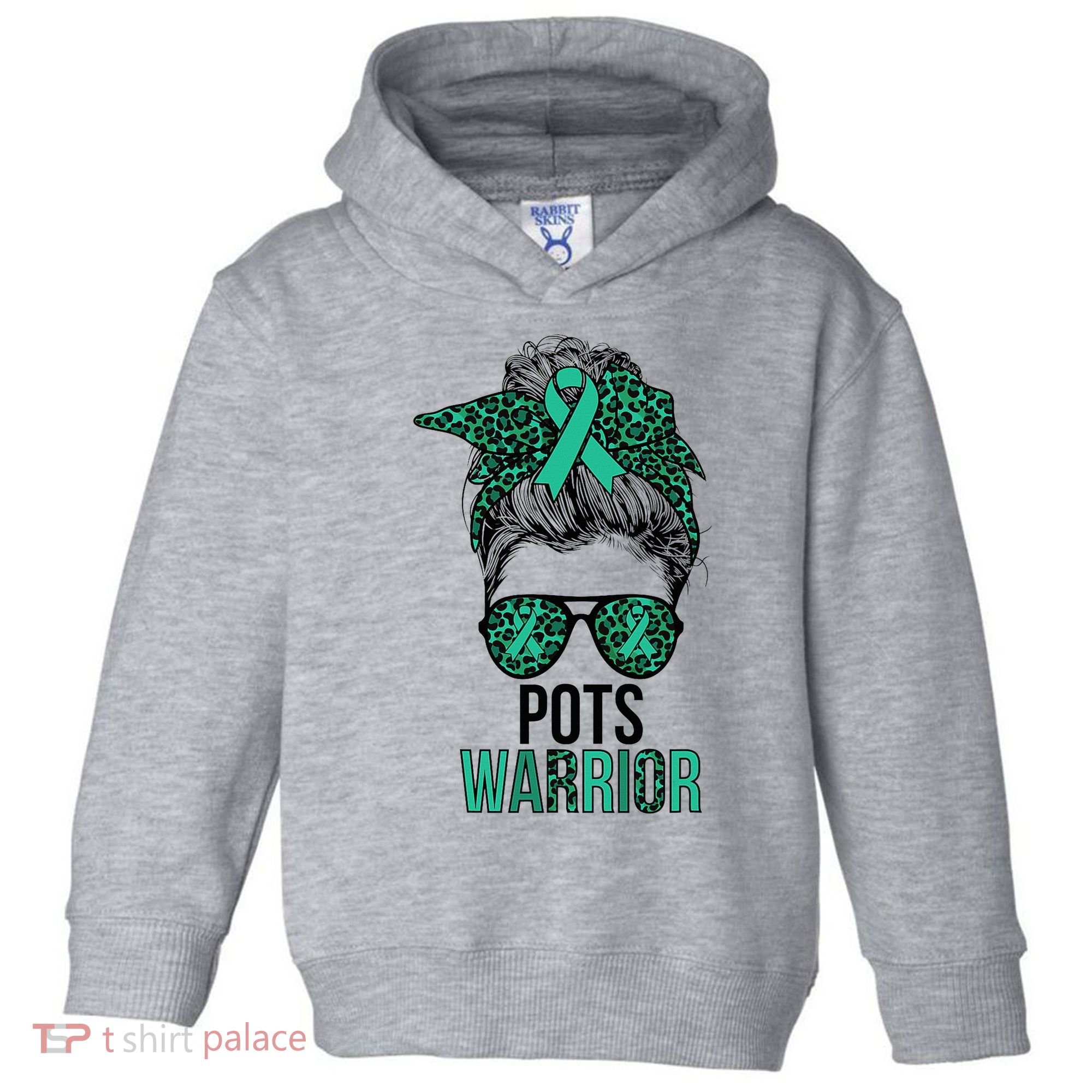 Pots Warrior Messy Bun Pots Awareness Day Pots Fighter Toddler Hoodie