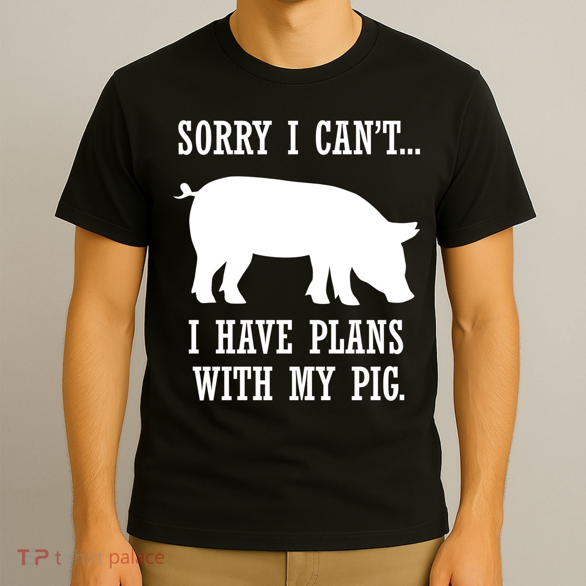 Plans With My Pig Ironic Farmer Pork Gift T-Shirt