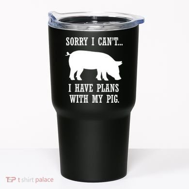 Plans With My Pig Ironic Farmer Pork Gift Tumbler