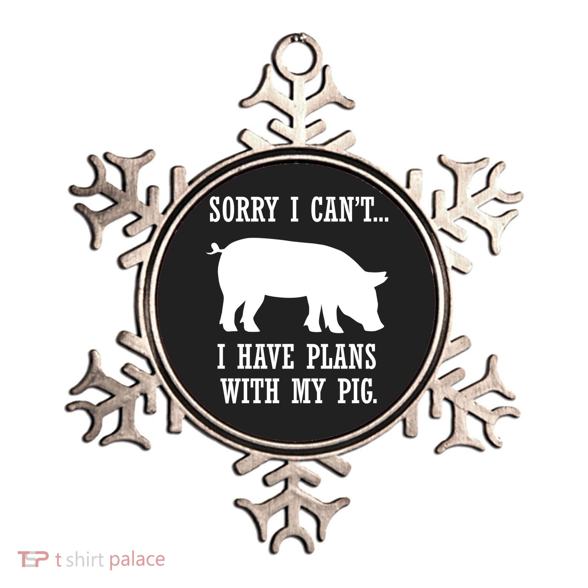 Plans With My Pig Ironic Farmer Pork Gift Ornament
