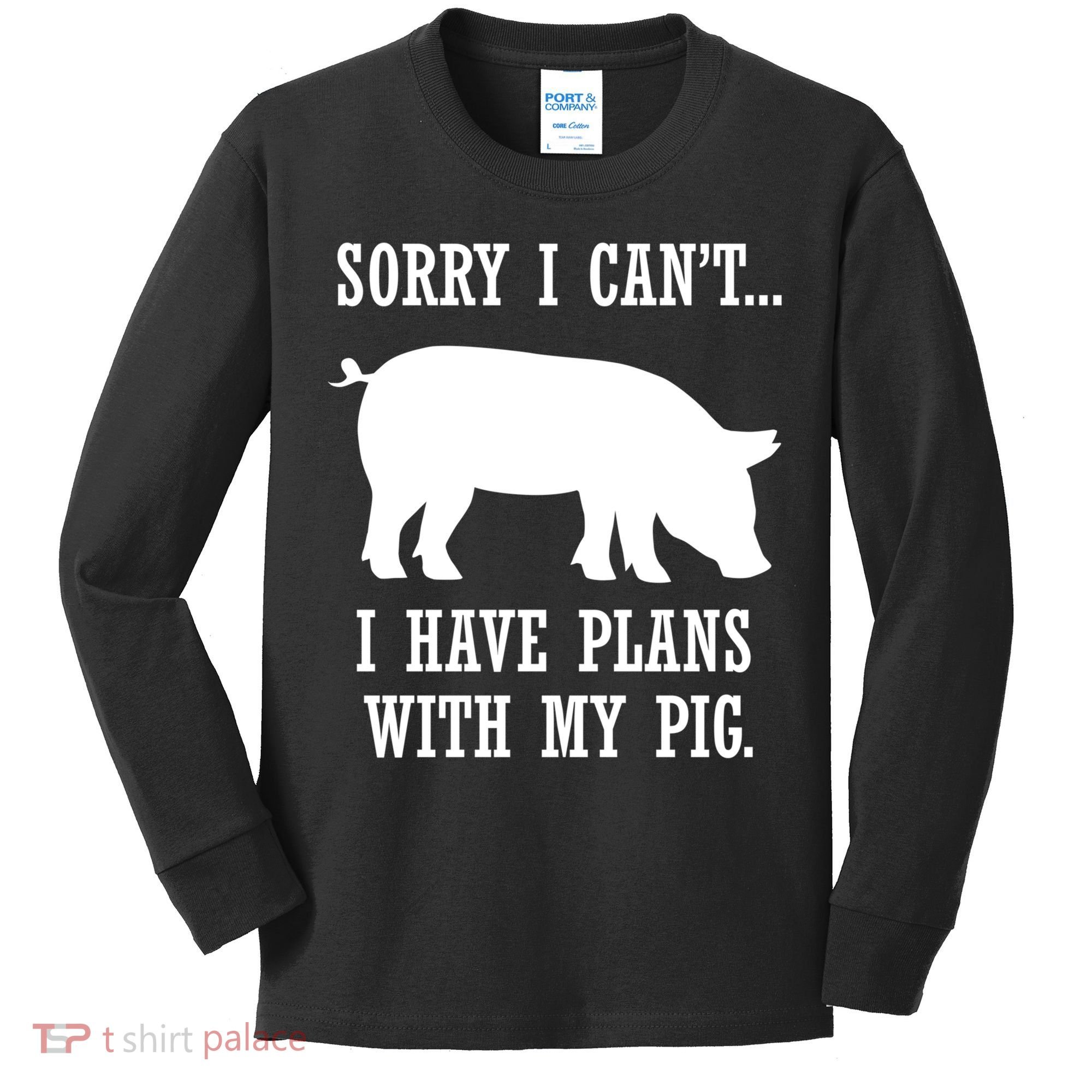 Plans With My Pig Ironic Farmer Pork Gift Kids Long Sleeve Shirt