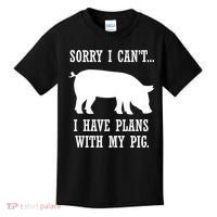 Plans With My Pig Ironic Farmer Pork Gift Kids T-Shirt thumb 0