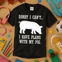 Plans With My Pig Ironic Farmer Pork Gift Kids T-Shirt thumb 3