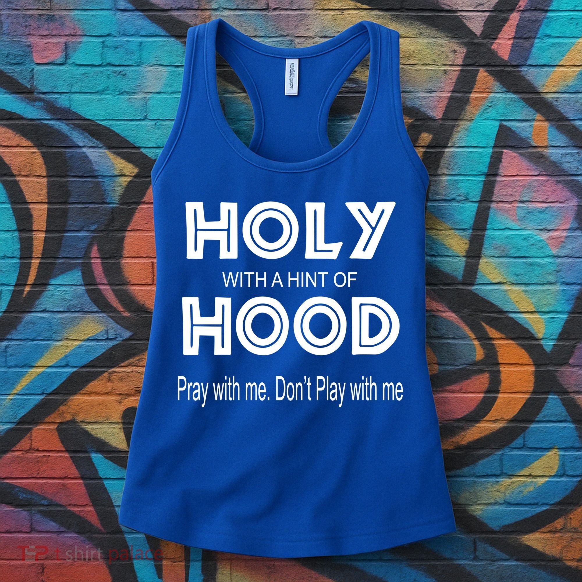 Pray With Me Dont Play With Me Holy With A Hint Of Hood Cute Gift Women's Tank Top