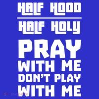 Pray With Me Don't Play With Me Half Hood Half Holy Gift Women's Tank Top thumb 5