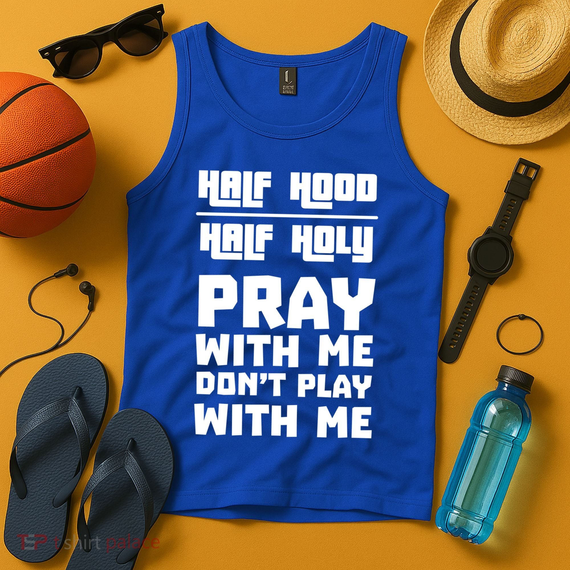Pray With Me Don't Play With Me Half Hood Half Holy Gift Tank Top