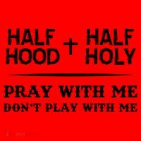 Pray With Me Don't Play With Me Half Hood Half Holy Gift Santa Hat thumb 1