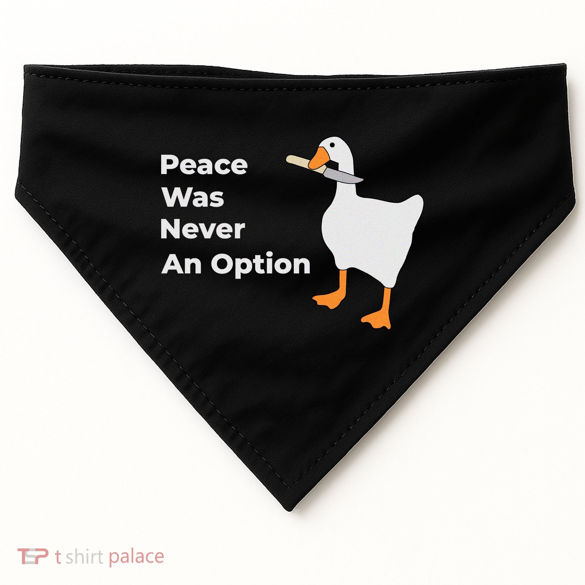 Peace Was Never An Option Duck Funny USA-Made Doggie Bandana