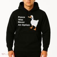 Peace Was Never An Option Duck Funny Hoodie thumb 2