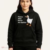 Peace Was Never An Option Duck Funny Hoodie thumb 5