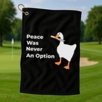 Peace Was Never An Option Duck Funny Golf Towel thumb 1