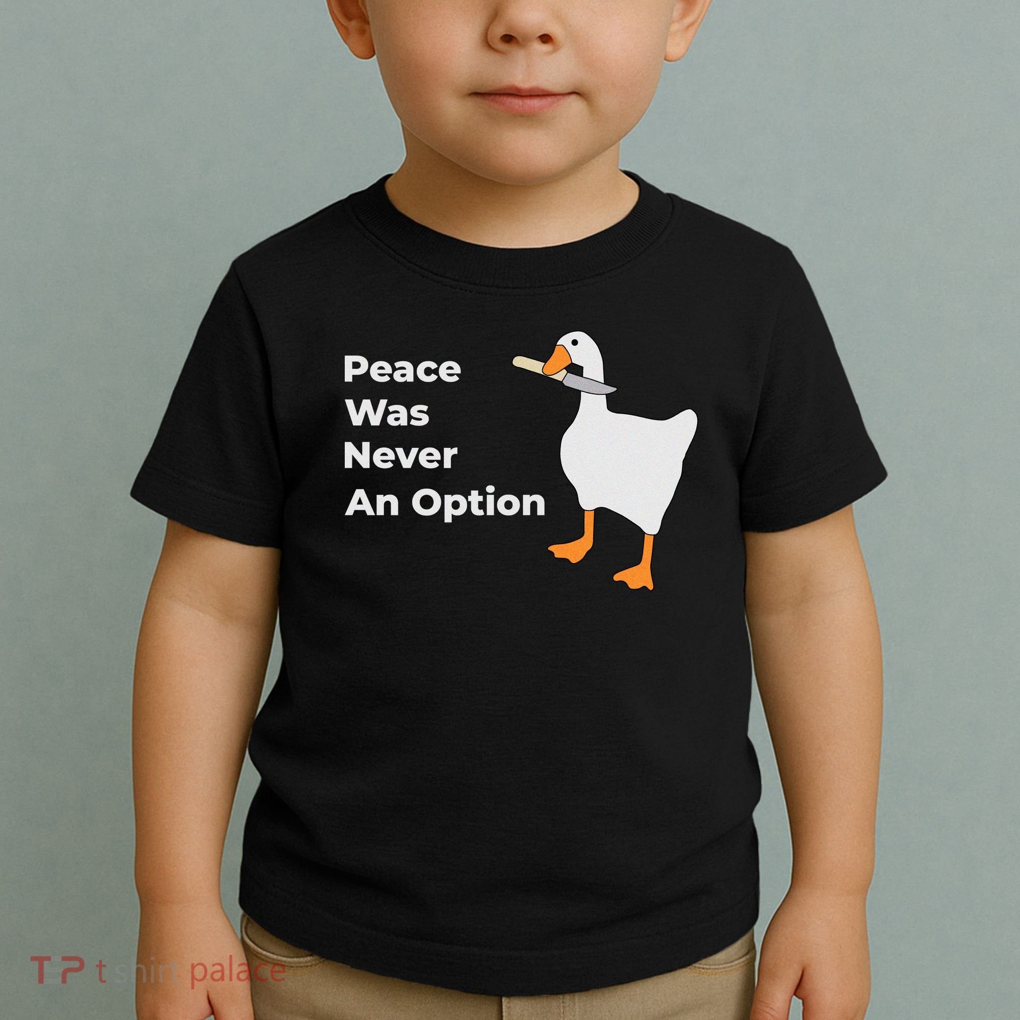 Peace Was Never An Option Duck Funny Toddler T-Shirt
